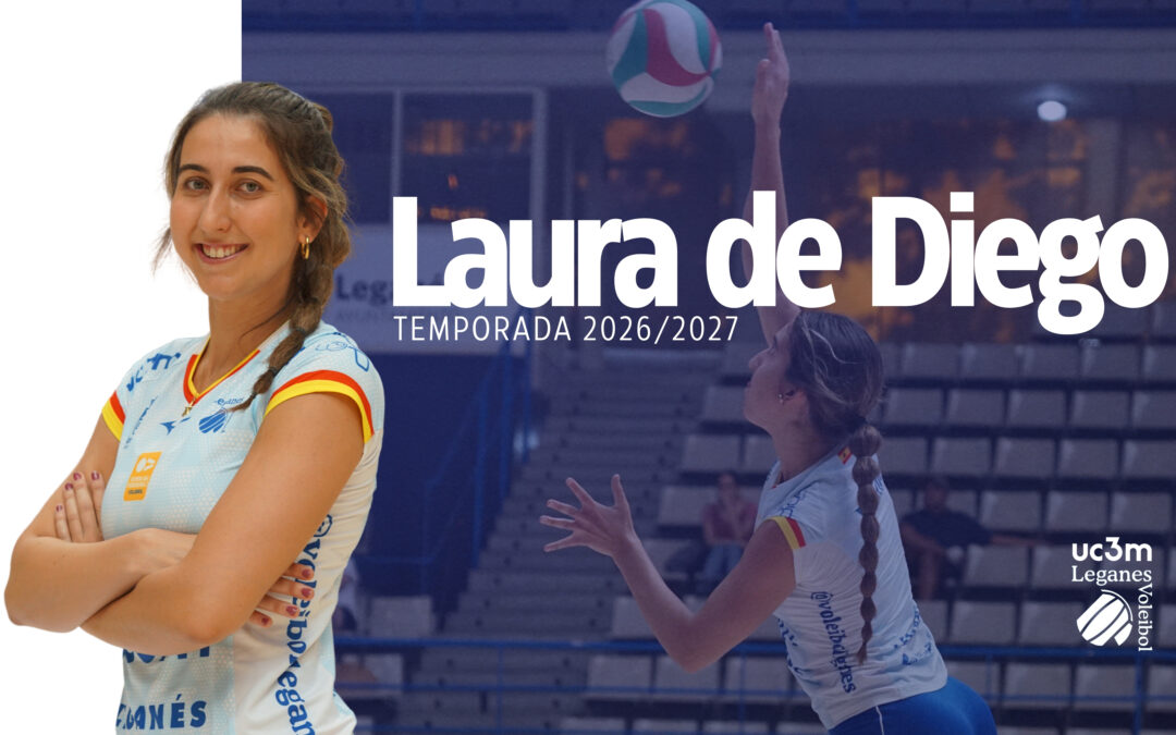 El UC3M Voleibol Leganés ficha a Laura de Diego: la central que viene a dominar la red del Europa
