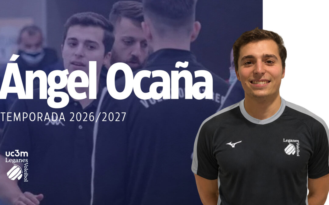Ángel Ocaña se une al cuerpo técnico del UC3M Voleibol Leganés como estadístico del Superliga Masculino