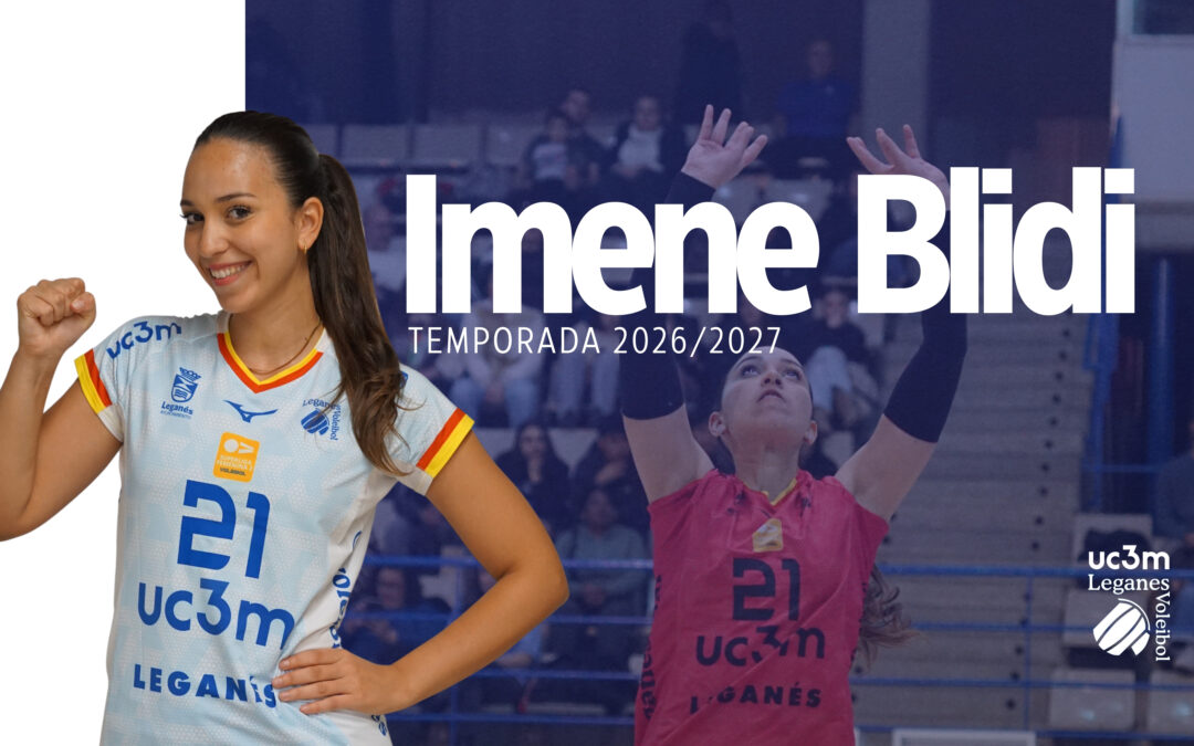 Imene Blidi continúa en el UC3M Voleibol Leganés: la muralla argelina vuelve a por más